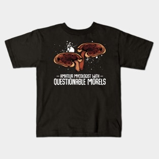 Mushrooms - Questionable Morels - Funny Mycologist Pun Kids T-Shirt